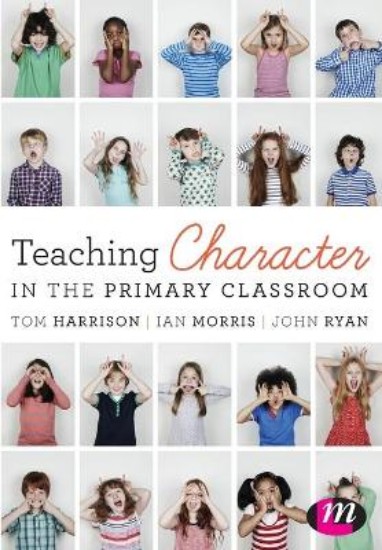 Picture of Teaching Character in the Primary Classroom