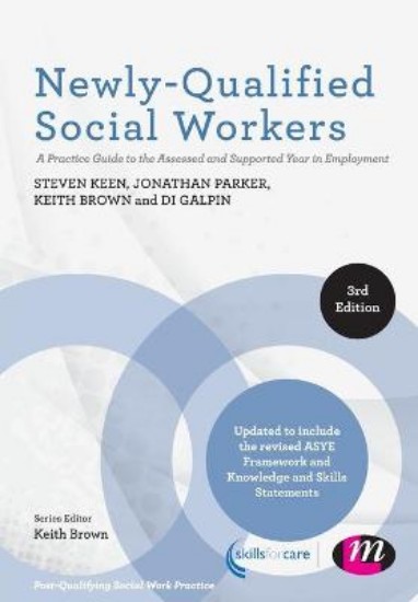 Picture of Newly-Qualified Social Workers: A Practice Guide to the Assessed and Supported Year in Employment 3ed