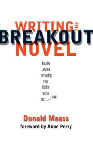 Picture of Writing the Breakout Novel: Winning Advice from a Top Agent and His Best-selling Client