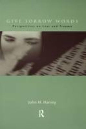 Picture of Give Sorrow Words: Perspectives on Loss and Trauma