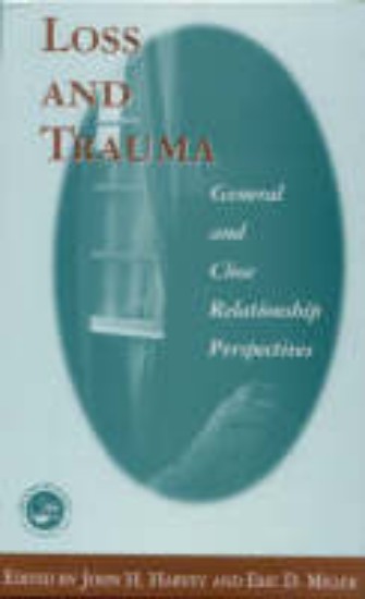 Picture of Loss and Trauma General and Close Relationship Perspectives