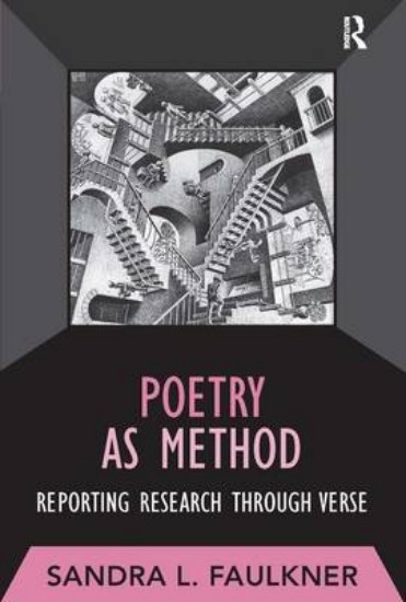 Picture of Poetry as Method: Reporting Research Through Verse