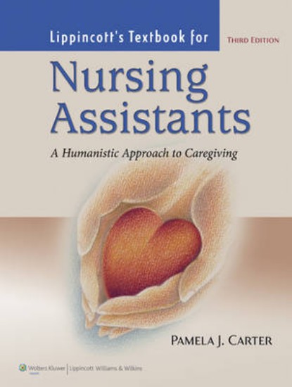 Picture of Lippincott's Textbook for Nursing Assistants: A Humanistic Approach to Caregiving 3ed