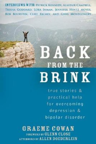 Picture of Back from the Brink:True Stories and Practical Help for Overcoming Depression and Bipolar Disorder