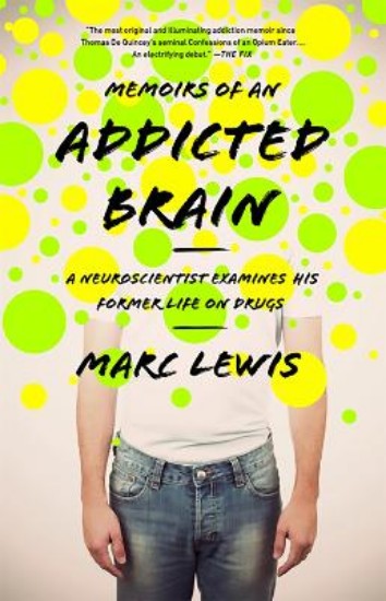 Picture of Memoirs of an Addicted Brain