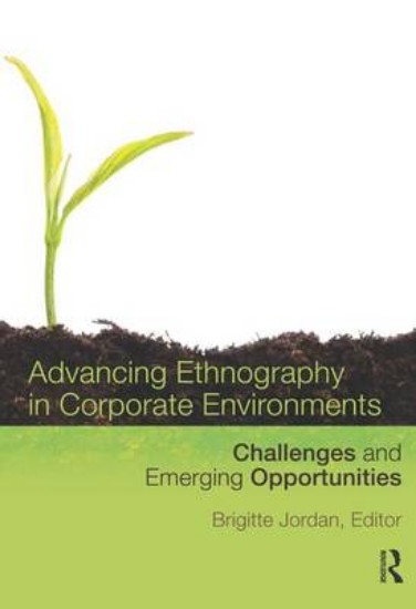 Picture of Advancing Ethnography In Corporate Environments