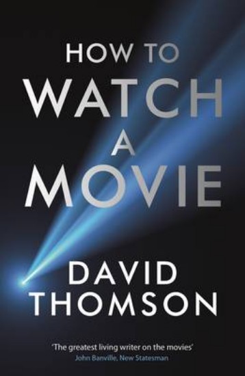 Picture of How to Watch a Movie