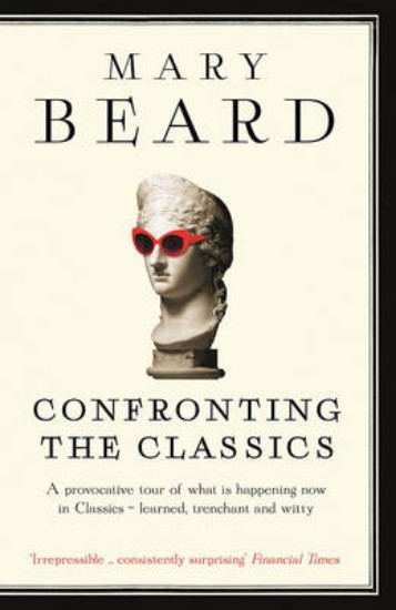Picture of Confronting the Classics: Traditions, Adventures and Innovations