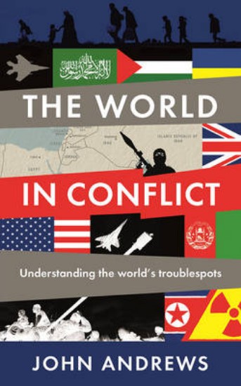Picture of World in Conflict: Understanding the World's Troublespots