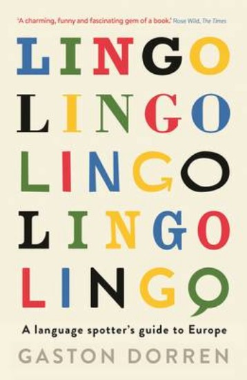 Picture of Lingo: A Language Spotter's Guide to Europe