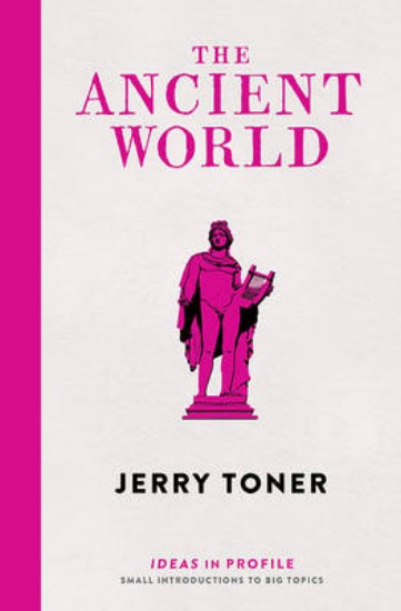 Picture of Ancient World: Ideas In Profile