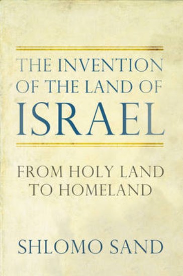 Picture of Invention of the Land of Israel: From Holy Land to Homeland