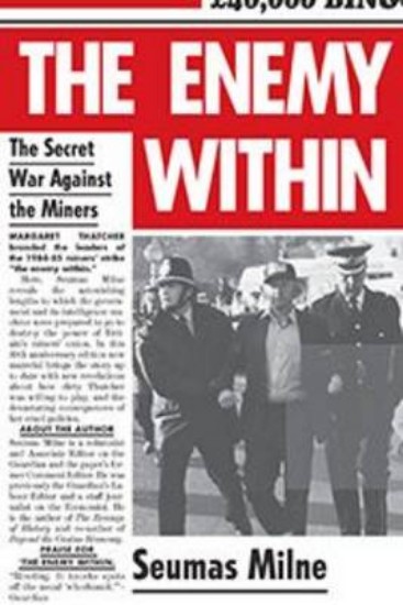 Picture of Enemy Within: The Secret War Against the Miners