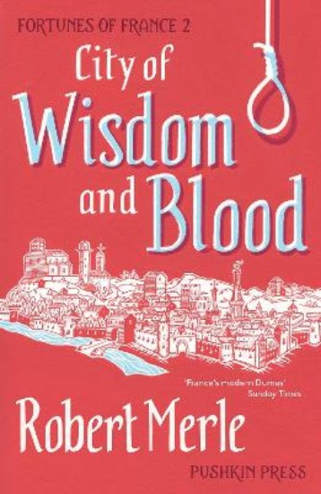 Picture of Fortunes of France: City of Wisdom and Blood