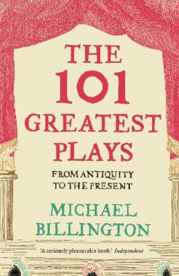 Picture of 101 Greatest Plays: From Antiquity to the Present