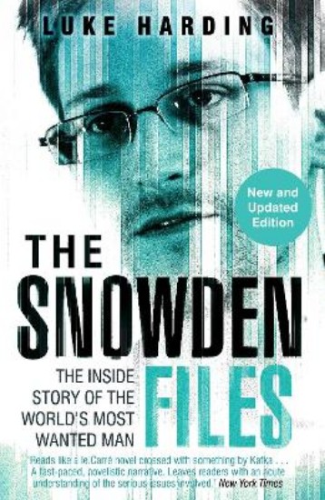 Picture of Snowden Files: The Inside Story of the World's Most Wanted Man