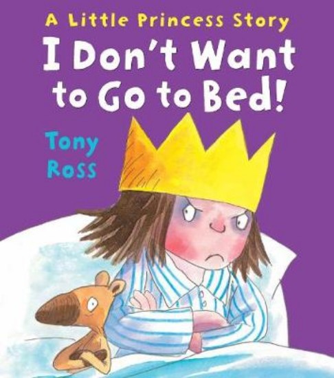 Picture of I Don't Want to Go to Bed!