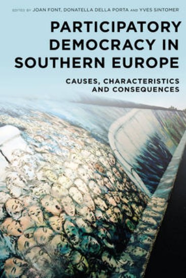Picture of Participatory Democracy in Southern Europe: Causes, Characteristics and Consequences