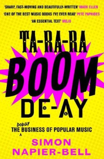 Picture of Ta-Ra-Ra-Boom-De-Ay: The Dodgy Business of popular Music