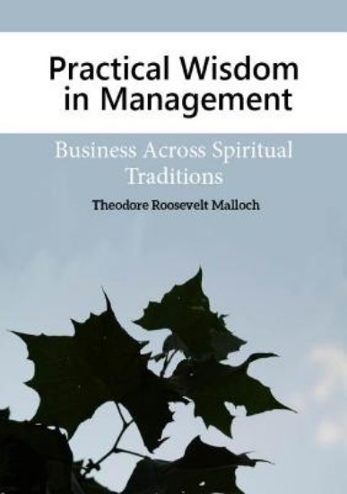 Picture of Practical Wisdom in Management: Business Across Spiritual Traditions