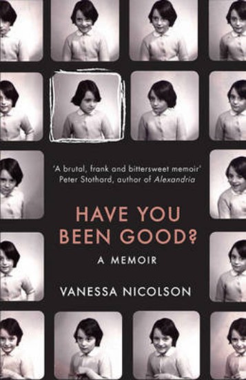 Picture of Have You Been Good?: A Memoir