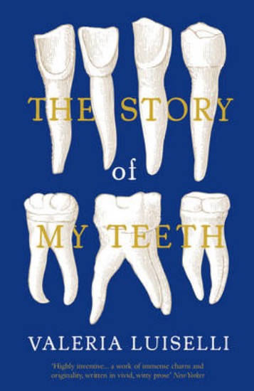 Picture of Story of My Teeth