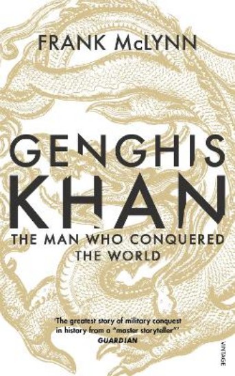 Picture of Genghis Khan: The Man Who Conquered the World