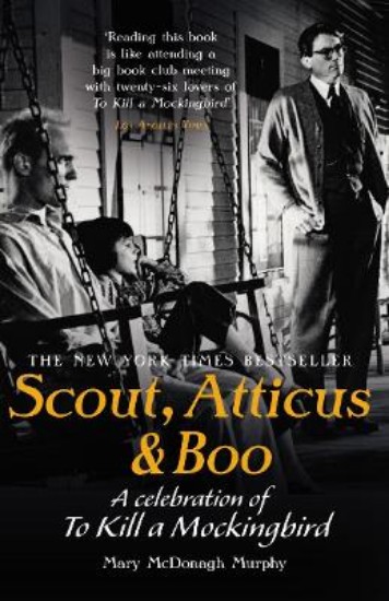Picture of Scout, Atticus & Boo: A Celebration of to Kill a Mockingbird