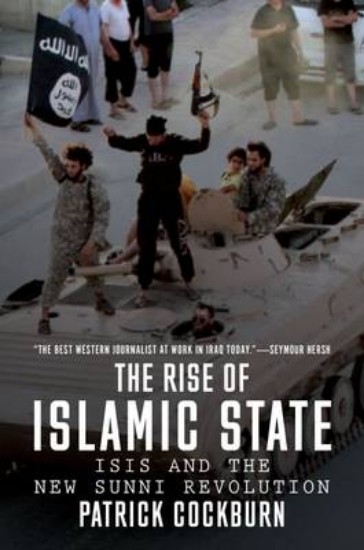 Picture of Rise of Islamic State: ISIS and the New Sunni Revolution