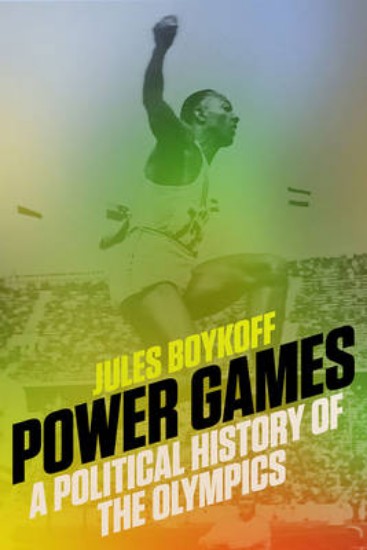 Picture of Power Games: Political History of the Olympics