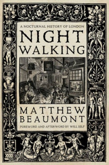 Picture of Nightwalking: A Nocturnal History of London