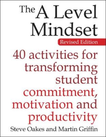 Picture of A Level Mindset: 40 Activities for Transforming Student Commitment, Motivation and Productivity