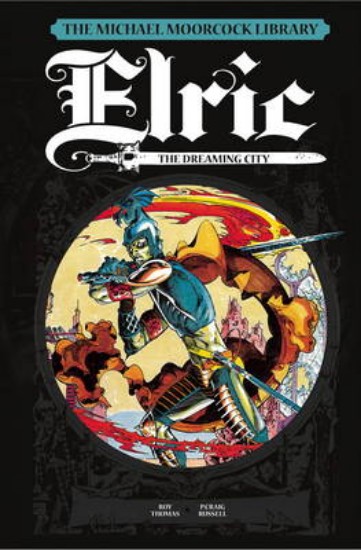 Picture of Michael Moorcock Library - Elric: Vol. 3: Dreaming City