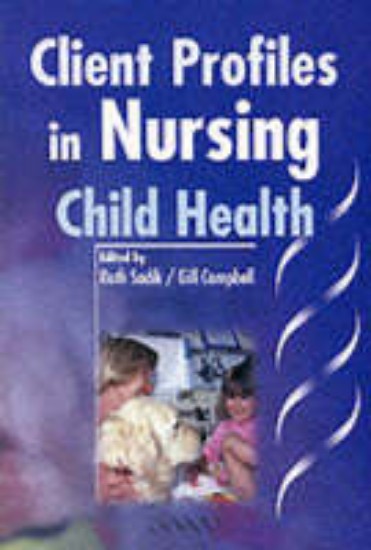 Picture of Client Profiles in Nursing Child Health