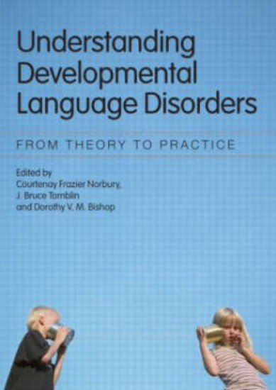Picture of Understanding Developmental Language Disorders: From Theory to Practice