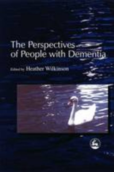 Picture of Perspectives of People with Dementia: Research Methods and Motivations