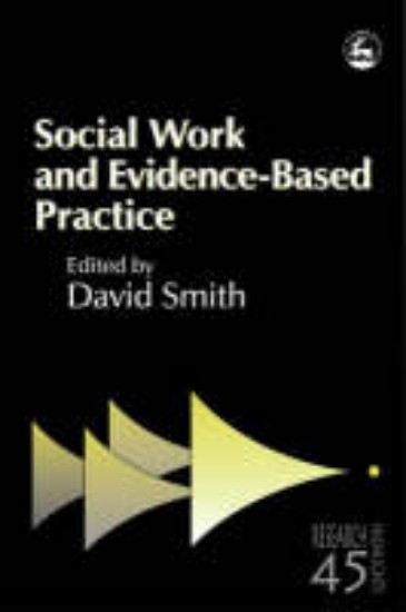 Picture of Social Work and Evidence Based Practice