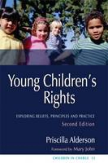 Picture of Young Children's Rights: Exploring Beliefs, Principles and Practice 2ed