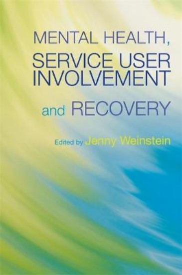 Picture of Mental Health, Service User Involvement and Recovery