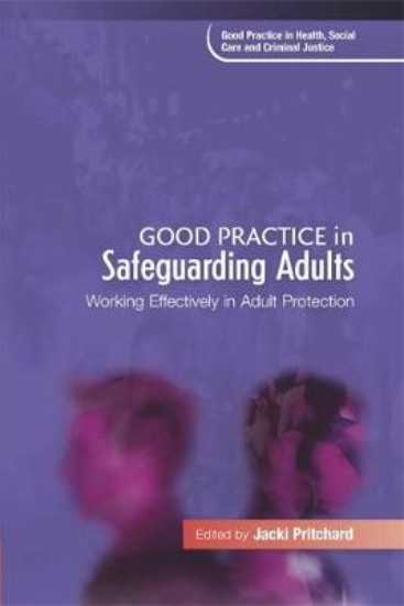 Picture of Good Practice in Safeguarding Adults: Working Effectively in Adult Protection