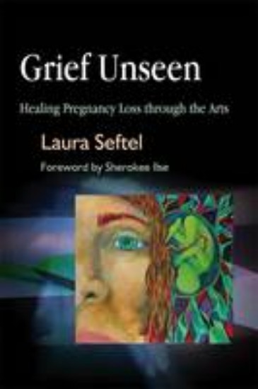 Picture of Grief Unseen: Healing Pregnancy Loss Through the Arts