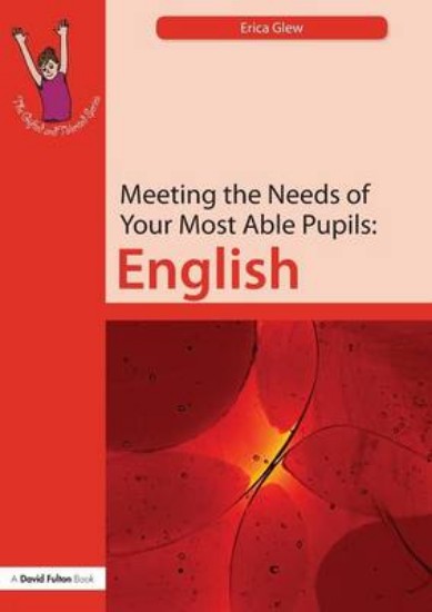 Picture of Meeting the Needs of  Your Most  Able Pupils: English