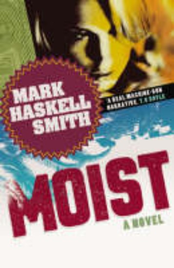 Picture of Moist: A Novel