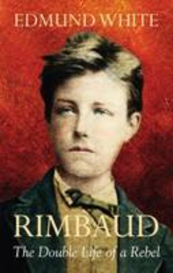 Picture of Rimbauld : The Double Life of a Rebel