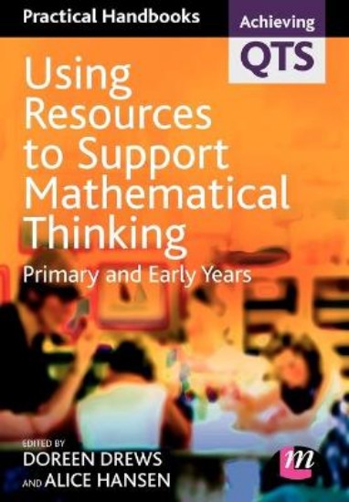 Picture of Using resources to support Mathematical thinking