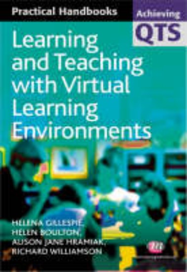 Picture of Learning and Teaching with Virtual Learning Environments