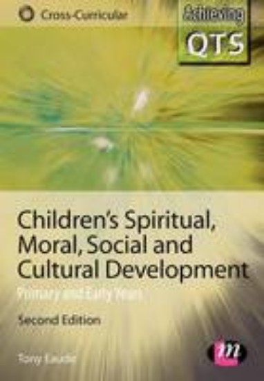 Picture of Children's Spiritual, Moral, Social and Cultural Development 2ed