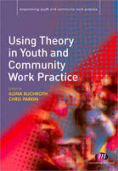 Picture of Using theory in youth & community work practice