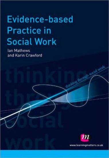 Picture of Evidence Based Practice in Social Work