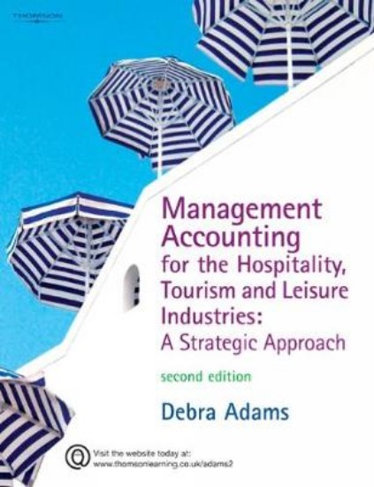 Picture of Management Accounting for the Hospitality, Tourism and Leisure Industries: A Strategic Approach 2ed